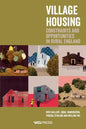 Village Housing: Constraints and Opportunities in Rural England - Paperback