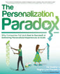 The Personalization Paradox: Why Companies Fail (and How To Succeed) at Delivering Personalized Experiences at Scale - Paperback