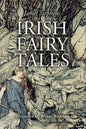 Irish Fairy Tales: Illustrated - Paperback