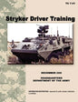 Stryker Driver Training: The official U.S. Army Training Manual TC 7-21 (December 2006) - Paperback