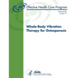 Whole-Body Vibration Therapy for Osteoporosis: Technical Brief Number 10 - Paperback