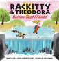 Rackitty & Theodora Become Best Friends - Hardcover