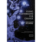 Young Playwrights for Change: A "What is Family?" Play Anthology - Paperback