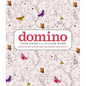 Domino: Your Guide to a Stylish Home - Hardcover