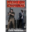 Hero or Criminal - Paperback