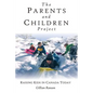 The Parents and Children Project: Raising Kids in Canada Today - Paperback