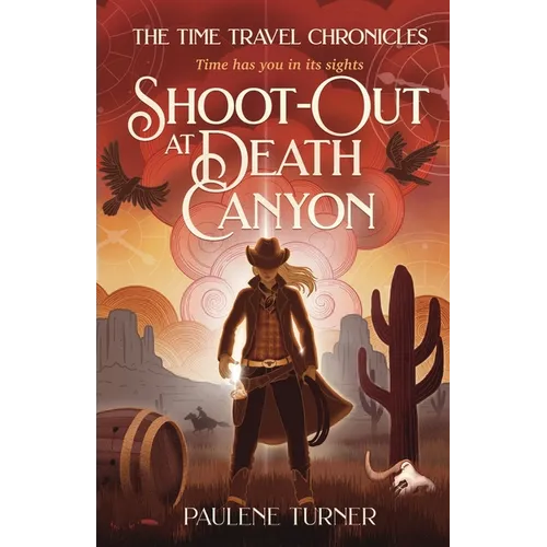 Shoot-out at Death Canyon: A YA time travel adventure in the Wild West - Paperback