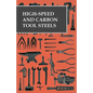 High-Speed and Carbon Tool Steels - Paperback