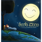 Leo's Moon: Leo's Moon: Children's Environment Books, Saving Planet Earth, Waste, Recycling, Sustainability, Saving the Animals, P - Hardcover