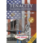 Tenacity: A Vegas Businessman Survives Brooklyn, the Marines, Corruption and Cancer to Achieve the American Dream: A True Life Story - Hardcover