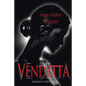 Vendetta: From Victim to Victor - Paperback