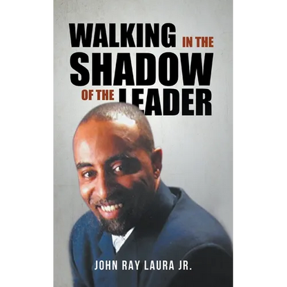 Walking in the Shadow of the Leader: How to be an Affective Assistant to your Leader - Paperback