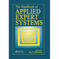 The Handbook of Applied Expert Systems - Paperback