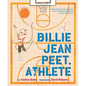 Billie Jean Peet, Athlete: A Picture Book - Hardcover