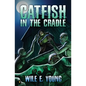 Catfish in the Cradle - Paperback