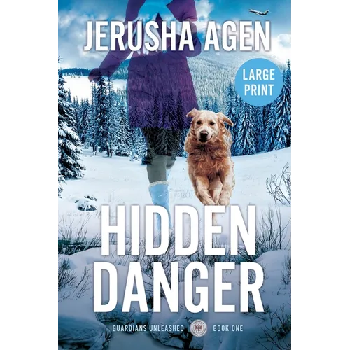 Hidden Danger: A Christian K-9 Suspense (Large Print) - Paperback