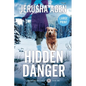 Hidden Danger: A Christian K-9 Suspense (Large Print) - Paperback