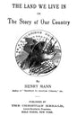 The Land We Live In: Or The Story Of Our Country - Paperback