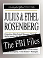 Julius and Ethel Rosenberg: The FBI Files - Paperback