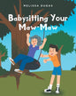 Babysitting Your Maw-Maw - Paperback
