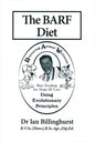 The BARF Diet: Raw Feeding for Dogs and Cats Using Evolutionary Principles - Paperback