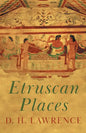Etruscan Places - Hardcover