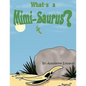 What's a Mimi-Saurus? - Paperback