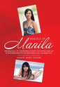 Malice in Manila: The Jealousy of a Sister Ran so Deep That She Became an Active Participant in Her Brother-In-Law's Murder Plot. - Hardcover