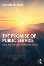 The Promise of Public Service: Ideas and Examples for Effective Service - Paperback