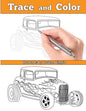 Trace and Color: Hot Rods: Adult Activity Book - Paperback