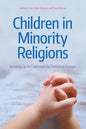 Children in Minority Religions: Growing up in Controversial Religious Groups - Hardcover