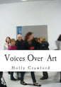 Voices Over Art: Art Text Document - Paperback