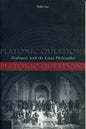 Platonic Questions: Dialogues with the Silent Philosopher - Paperback