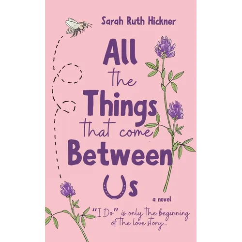 All the Things That Come Between Us - Paperback