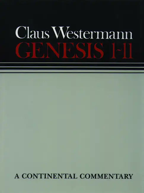 Genesis 1 - 11: Continental Commentaries - Hardcover