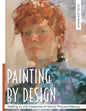 Painting by Design: Getting to the Essence of Good Picture-Making (Master Class) - Paperback