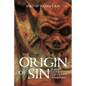The Origin of Sin: Greece and Rome, Early Judaism and Christianity - Hardcover