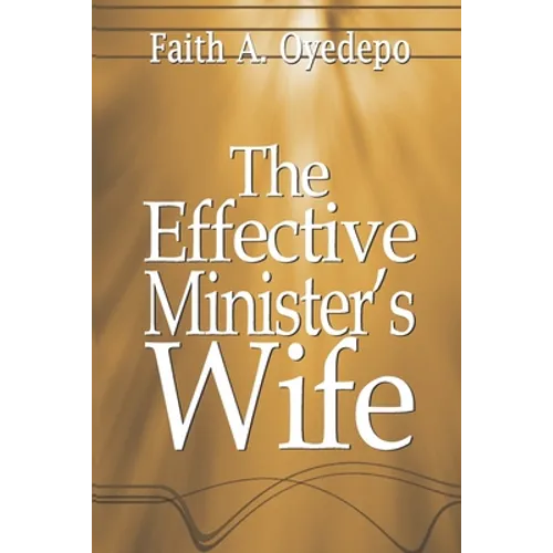The Effective Minister's Wife - Paperback