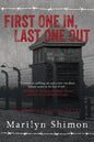 First One In, Last One Out: Auschwitz Survivor 31321 - Paperback