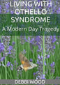 Living with Othello Syndrome: A Modern Day Tragedy - Paperback