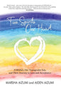 Two Spirits, One Heart: A Mother, Her Transgender Son, and Their Journey to Love and Acceptance - Hardcover