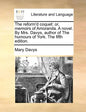 The Reform'd Coquet: Or, Memoirs of Amoranda. a Novel. by Mrs. Davys, Author of the Humours of York. the Fifth Edition. - Paperback