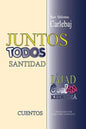 Rav Shlomo Carlebaj CUENTOS: Juntos - Todos Santidad - Paperback