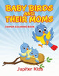 Baby Birds and Their Moms: Crayon Coloring Book - Paperback