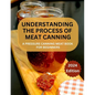 A Complete Guide to Meat Canning And Preserving For Beginners: A Pressure Canning Meat Book For Beginners - Paperback