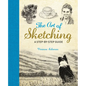 The Art of Sketching: A Step by Step Guide - Paperback