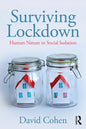 Surviving Lockdown: Human Nature in Social Isolation - Paperback