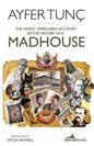The Highly Unreliable Account of the History of a Madhouse - Paperback