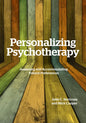 Personalizing Psychotherapy: Assessing and Accommodating Patient Preferences - Paperback