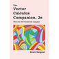 The Vector Calculus Companion, 2e: With over 325 worked-out examples - Paperback